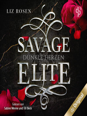 cover image of Savage Elite--Dunkle Herzen--Blackbury Academy-Reihe, Band 1 (Ungekürzt)